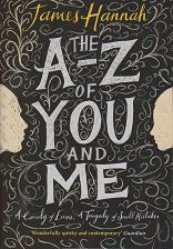 The A-Z of You and Me by James Hannah